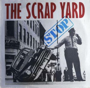 The Scrap Yard "Stop"